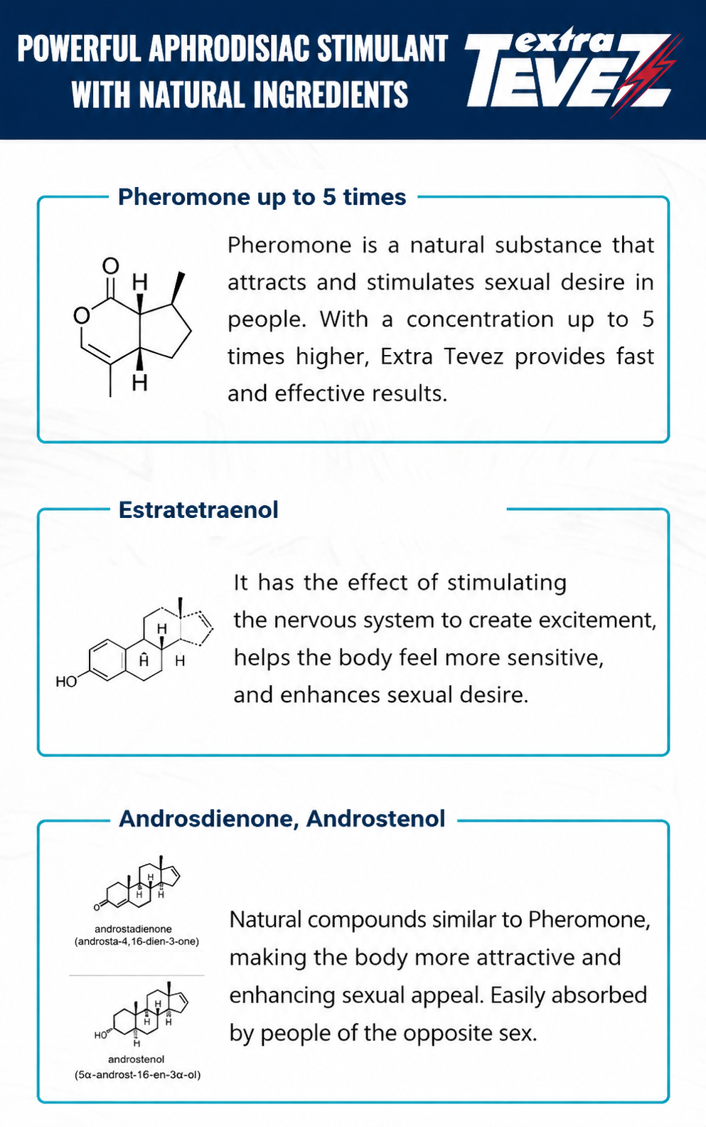 Natural ingredients of Extra Tevez: Pheromone, Estratetraenol, Androstenol